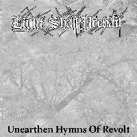Light Shall Prevail : Unearthen Hymns Of Revolt